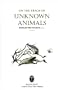 On The Track Of Unknown Animals