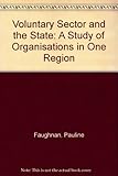 The voluntary sector and the state : a study of organisations in one region