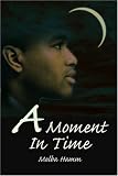 A Moment In Time