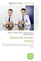 Iphone OS Version History: IPhone OS, Iphone, Operating system, Apple Inc., Mac OS X, IPod Touch, IITunes, Ipod, Computer security, ITunes version history