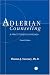 Adlerian Counseling: A Practitioner