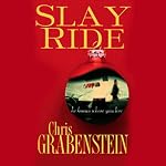Slay Ride | Chris Grabenstein