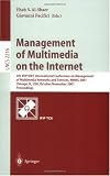 Management of Multimedia on the Internet: 4th IFIP/IEEE International Conference on Management of Multimedia Networks and Services, MMNS 2001, Chicago, ... (Lecture Notes in Computer Science)