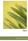 Cliges (Large Print Edition)