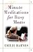 Book cover of Minute Meditations for Busy Moms.
