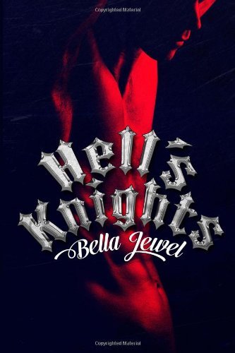 By Bella Jewel Hell's Knights (The MC Sinners Series) [Paperback]