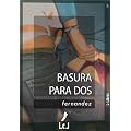 Basura para dos