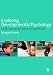 Exploring Developmental Psychology