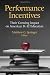 Performance Incentives: Their Growing Impact on American K-12 Education