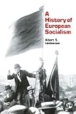 A History of European Socialism