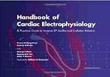 Handbook of Cardiac Electrophysiology: A Practical Guide to Invasive EP Studies and Catheter Ablation