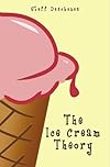 The Ice Cream Theory