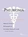 Pneumonia - A Medical Dictionary, Bibliography, and Annotated Research Guide to Internet References