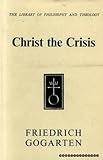 Christ the crisis
