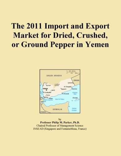 The 2011 Import and Export Market for Dried, Crushed, or Ground Pepper in Yemen