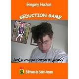 Seduction game : Bref, je crois que c'est pas ma journ�epar Gr�gory Huchon
