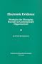 Electronic Evidence: Strategies for Managing Records in Contemporary Organizations