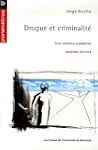 DROGUE ET CRIMINALIT� : UNE RELATION...