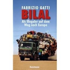 Bilal: Als Illegaler auf dem Weg nach Europa
