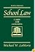 School Law: Cases and Concepts (9th Edition)