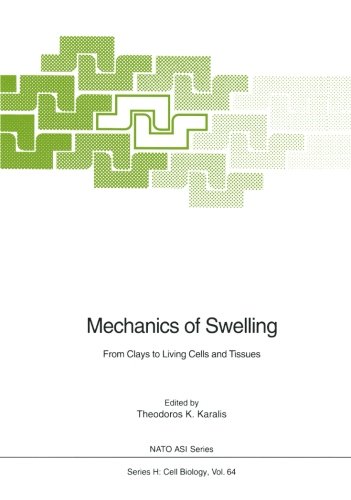 Mechanics of Swelling: From Clays to Living Cells and Tissues (Nato ASI Subseries H:)