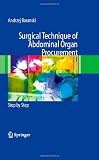 Surgical Technique of the Abdominal Organ Procurement: Step by Step