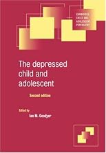 Depressed Child and Adolescent: Developmental and Clinical Perspectives