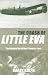 The Crash of Little Eva, The Ultimate World War II Survivor Story