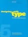 Designing with Type: The Essential Guide to Typography