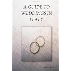 A GUIDE TO WEDDINGS IN ITALY