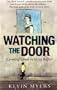 WATCHING THE DOOR: CHEATING DEATH IN 1970S BELFAST
