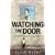 Watching the Door: Cheating Death in 1970s Belfast