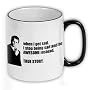 Tasse True Story