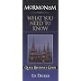 Mormonism: What You Need to Know (Quick Reference Guides)