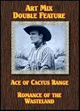 Ace of Cactus Range / Romance of the Wasteland