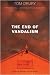 The End of Vandalism: A Novel