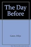 The day before