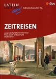 Produkt-Bild: Zeitreise durch die r&ouml;mische Welt: Von der Gr&uuml;ndung Roms bis zur Sizilianischen Vesper