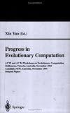  Progress in Evolutionary Computation:  Xin Yao