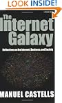 The Internet Galaxy: Reflections on t...