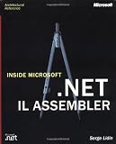 Inside Microsoft  .NET IL Assembler