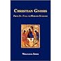 Christian Gnosis: From Saint Paul to Meister Eckhart