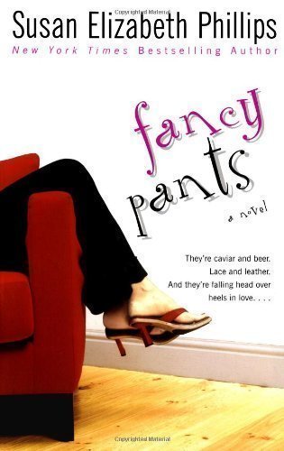 Fancy Pants by Phillips, Susan Elizabeth 1st (first) Pocket Books Tra Edition (2005)
