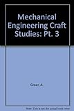 Mechanical engineering craft studies