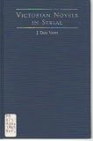 Victorian Novels in Serial (Index Society Fund Publications)