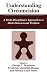 Understanding Circumcision: A Multi-Disciplinary Approach to a Multi-Dimensional Problem Understanding Circumcision: A Multi-Disciplinary Approach to a Multi-Dimensional Problem