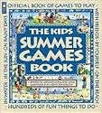 Kids Summer Games Book, The: Official Book of Games to Play (Family Fun)