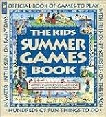 The Kids Summer Games Book