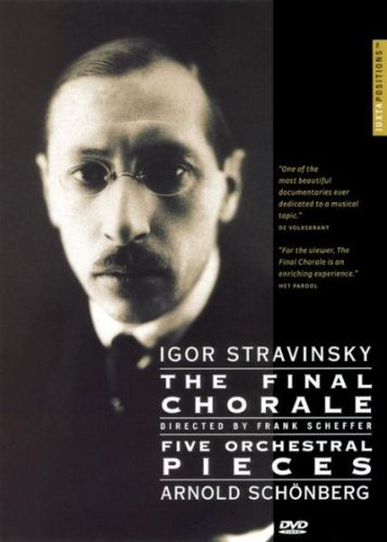 The Final Chorale / Five Orchestral Pieces (NTSC)