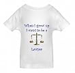 WHEN I GROW UP I WANT TO BE A LAWYER - BigBoyMusic Toddler Designs - White Toddler T-shirt